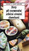 Diety pi onemocnnch srden-cvnch - Ji Widimsk; Jaroslav Hejzlar