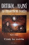 DRTIKOL A HAJN - ZA MYSTERIEM TVORBY - Karel Funk