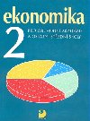 EKONOMIKA 2 PRO OBCHODN AKADEMIE A OSTATN STEDN KOLY - Petr Klnsk; Otto Mnch