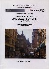 Public Spaces and Quality of Life in Cities (anglicky) - Pokludov Petra, ilhnkov Vladimra,