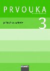 Prvouka 3 pro Z - pruka uitele - Jana Star; Michaela Dvokov; Iva Frzov