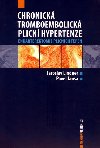 Chronick tromboembolick plicn hypertenze - Endarterektomie plicnch tepen - Jaroslav Lindner, Pavel Jansa