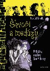 Smrtiovi 4: Škvoi a medúzy - Tonollo Harald