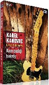 Karel Kahovec - Kam padaj hvzdy - DVD - neuveden