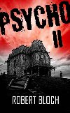 Psycho II - Robert Bloch