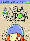 Nela Nladov 4 - Pedvd budoucnost - Megan McDonaldov