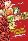 Makrobiotické thotenství a pée o novorozen - Michio Kushi; Aveline Kushi
