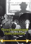 Vzorn kinematograf Haka Jaroslava - DVD box - neuveden
