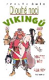 Dlouh noci Viking aneb Vrate nm rabity! - Zdenk md