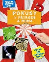 Pokusy v prod a doma - Svojtka