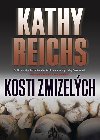 Kosti zmizelch - Kathy Reichs