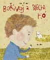 Boivoj a Blecha Flo - Ivan Binar a Andrea Tachezy