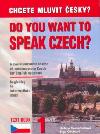 Chcete mluvit esky?  Do You Want To Speak Czech? - Uebnice etiny pro anglicky mluvc (5. vydn 2005) - Elga echov, Helena Remediosov