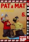 Pat a Mat 5. - DVD - North Video