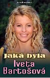 Jak byla Iveta Bartoov - Jana Morvkov