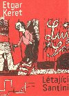 Ltajc Santini - Etgar Keret