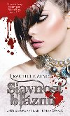 Upi z Morganville 4 - Slavnost blzn - Rachel Caine