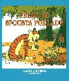 Calvin a Hobbes 10 - Vude je spousta poklad - Bill Watterson