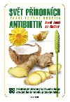Svt prodnch antibiotik - Tajn zbran rostlin - Josef Jon; Ji Kucha