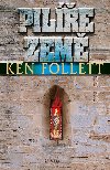Pile zem - Ken Follett