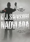 Nadvlda - C.J. Sansom