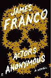 Actors Anonymous - Franco James