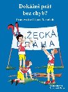 DOKE PST BEZ CHYB? PRACOVN SEIT PRO 5. RONK - 