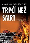 Trpí ne smrt - Camilla Grebe; Asa Träff