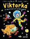 Viktorka a vesmrn dobrodrustv - Klra Smolkov; Honza Smolk