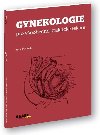 Gynekologie pro veobecn praktick lkae - Petr Herle; Pavel epick