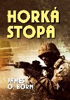 Hork stopa - James O. Born