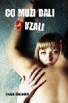 Co mui dali a vzali - Tereza ihkov