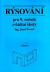 Rsovn pro 9. ronk zvltn koly - vercl Josef