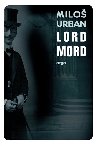 Lord Mord - Milo Urban