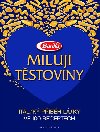 Miluji tstoviny - Italsk pbh lsky ve 100 receptech - neuveden