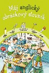 Mj anglick obrzkov slovnk - Kolektiv autor