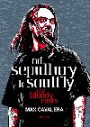 Od Sepultury k Soulfly - Max Cavalera