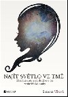 Najt svtlo ve tm - Simona Vlkov