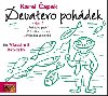 Devatero pohdek - CD (te Vlastimil Brodsk) - Karel apek; Vlastimil Brodsk