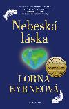 Nebesk lska - Lorna Byrneov