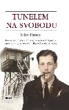 Tunelem na svobodu - John Fancy