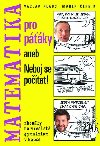 Matematika pro pky aneb Neboj se potat! - Vclav Klaus ml.; Marek ernk