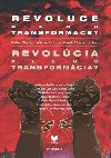 Revoluce nebo transformace? Revolcia alebo transformcia? - Peter Dinu,Ladislav Hoho,Marek Hrubec,kol.
