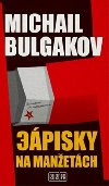 ZPISKY NA MANETCH - Michail Bulgakov
