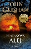 Platanov alej - John Grisham