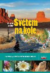 Svtem na kole - 16 320 km vzdlenmi kontinenty Austrlie, Kuba, jihozpad USA - Martin Stiller