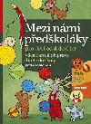 Mezi nmi pedkolky 4-6 let - Jiina Bednov