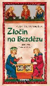 Zloin na Bezdzu - Hn lid Krlovstv eskho - Vlastimil Vondruka