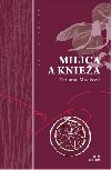 MILICA A KNIEA - Tatiana Mackov