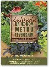 Zahrada na jednom metru tverenm - Mel Bartholomew